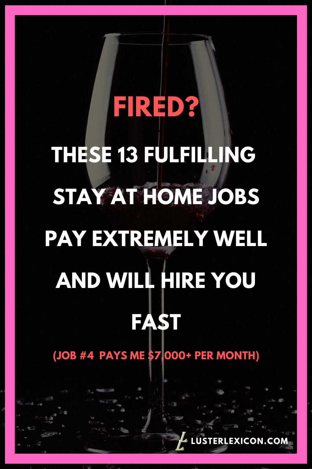 fired-these-13-fulfilling-stay-at-home-jobs-pay-extremely-well-and