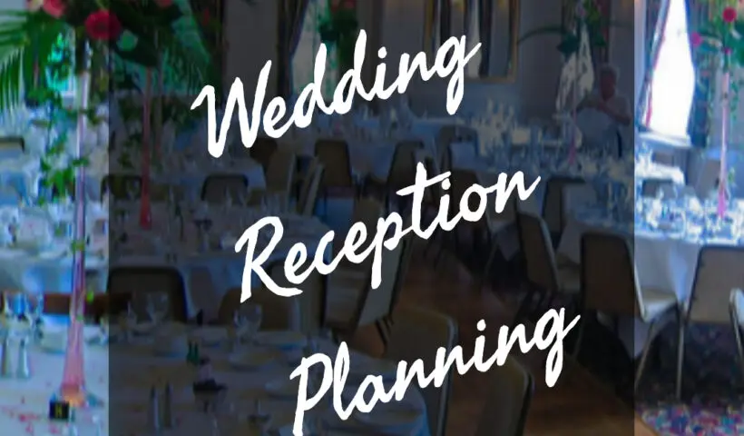 Wedding Reception Planning
