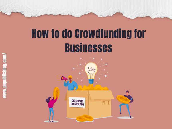 Crowdfunding for Businesses