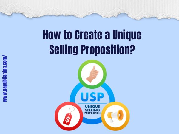 How to Create a Unique Selling Proposition