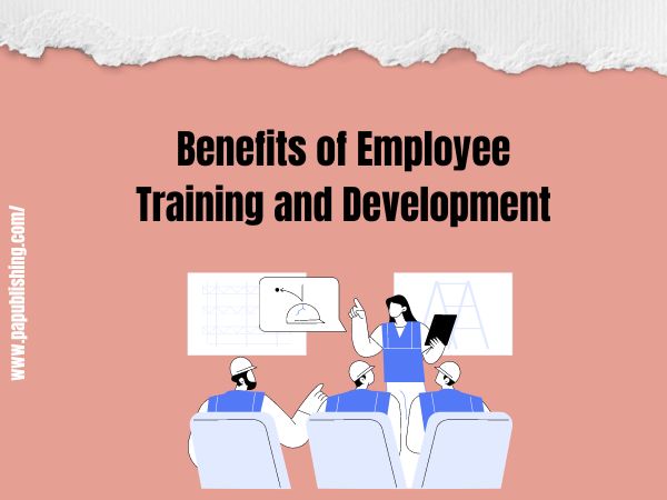 Benefits of Employee Training and Development