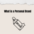 What is a Personal Brand