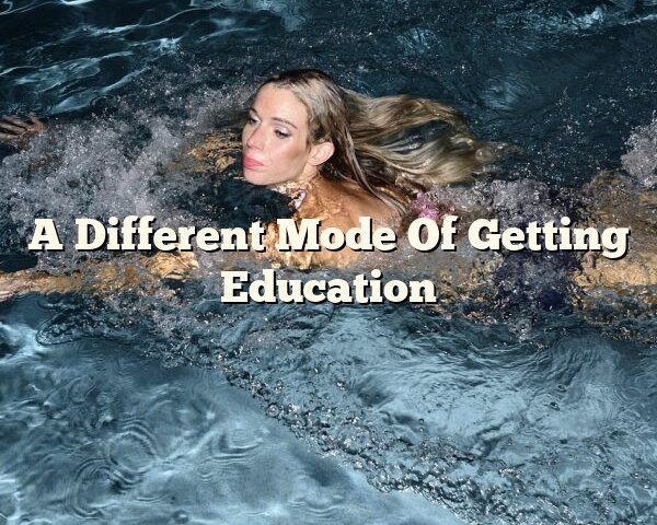 A Different Mode Of Getting Education