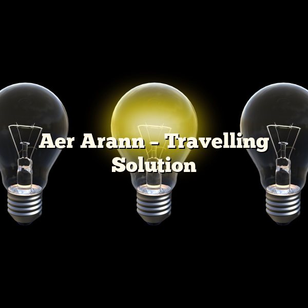 Aer Arann – Travelling Solution