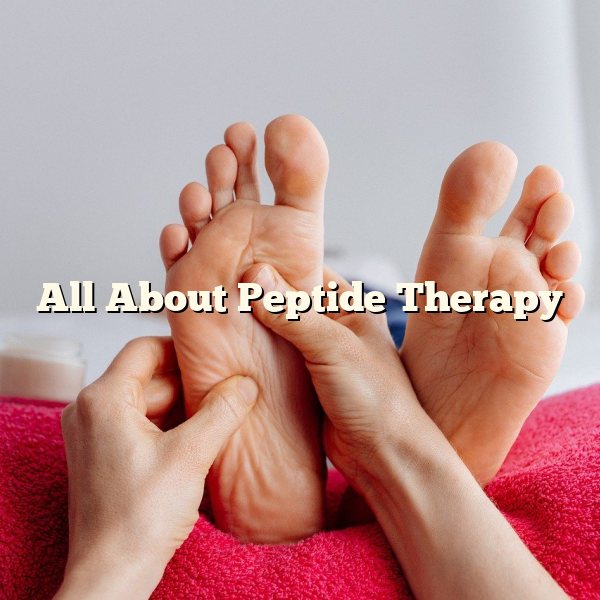 All About Peptide Therapy