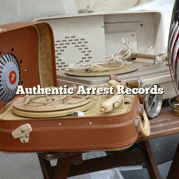 Authentic Arrest Records