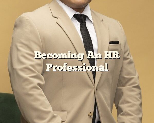 Becoming An HR Professional