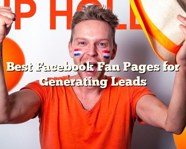 Best Facebook Fan Pages for Generating Leads