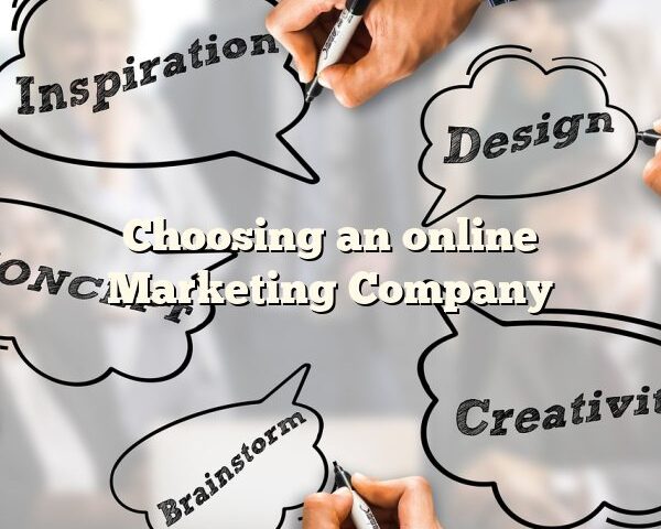 Choosing an online Marketing Company