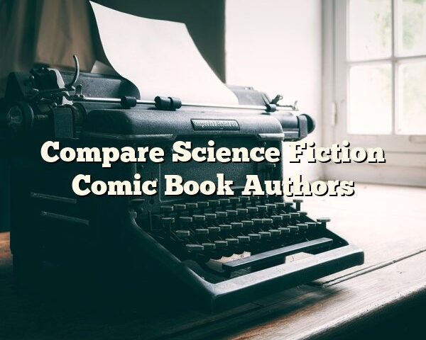 Compare Science Fiction Comic Book Authors