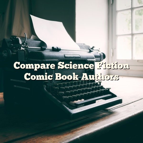 Compare Science Fiction Comic Book Authors