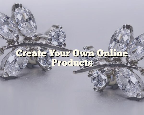 Create Your Own Online Products