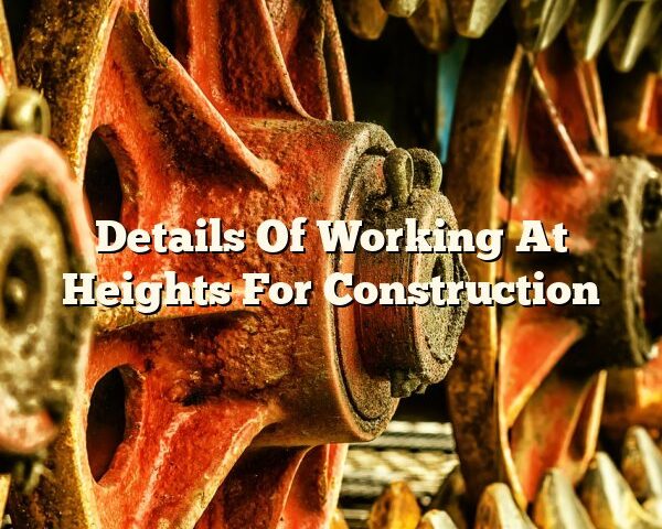 Details Of Working At Heights For Construction