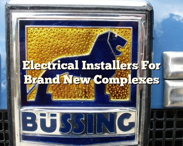 Electrical Installers For Brand New Complexes