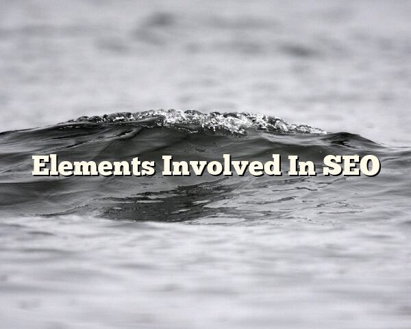 Elements Involved In SEO