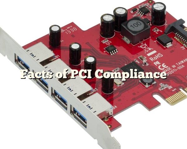 Facts of PCI Compliance