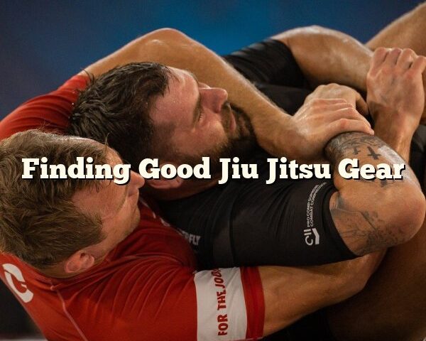 Finding Good Jiu Jitsu Gear