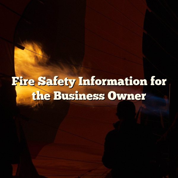 Fire Safety Information for the Business Owner