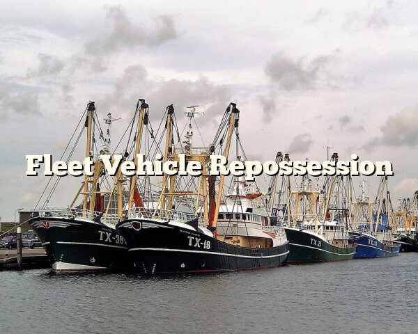 Fleet Vehicle Repossession