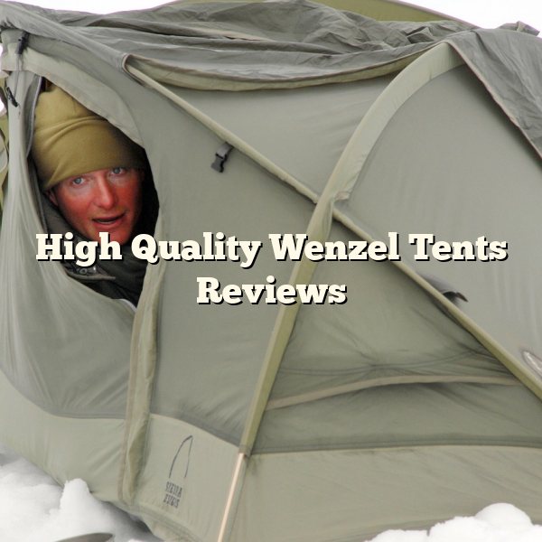 High Quality Wenzel Tents Reviews