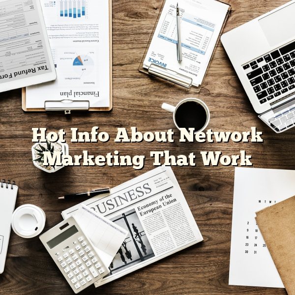 Hot Info About Network Marketing That Work