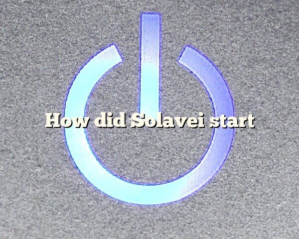 How did Solavei start