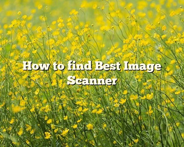 How to find Best Image Scanner