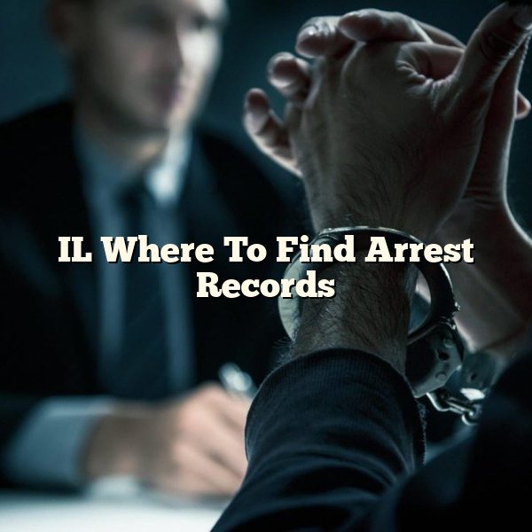 IL Where To Find Arrest Records