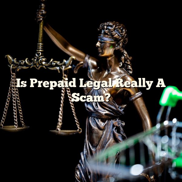 Is Prepaid Legal Really A Scam?