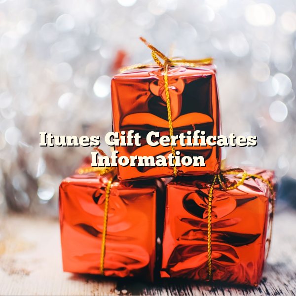 Itunes Gift Certificates Information