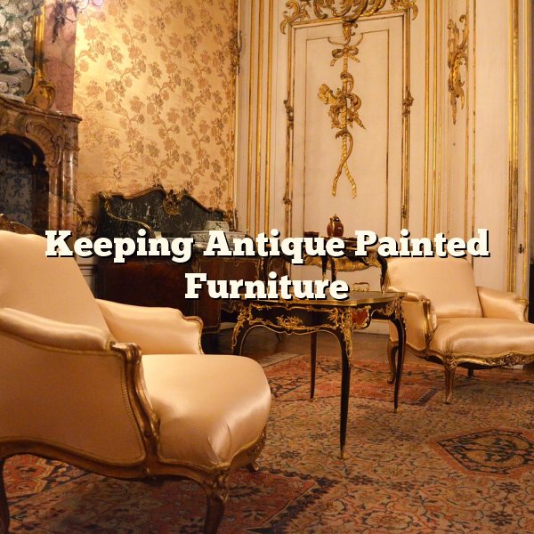 Keeping Antique Painted Furniture