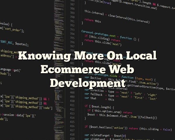 Knowing More On Local Ecommerce Web Development