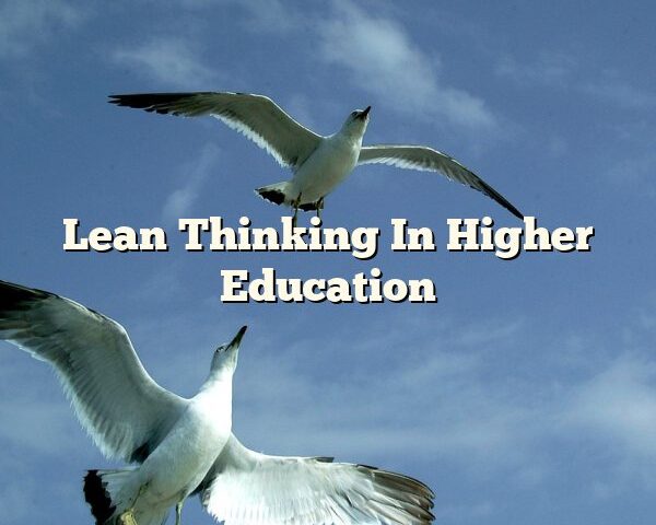 Lean Thinking In Higher Education