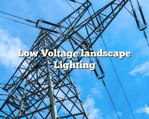 Low Voltage landscape Lighting