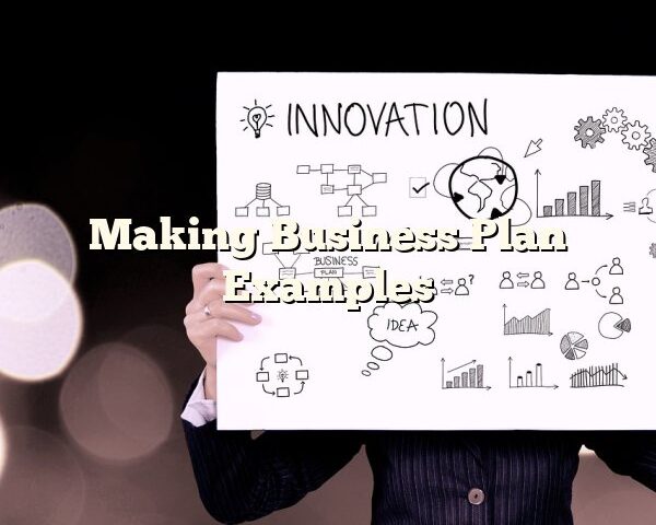 Making Business Plan Examples