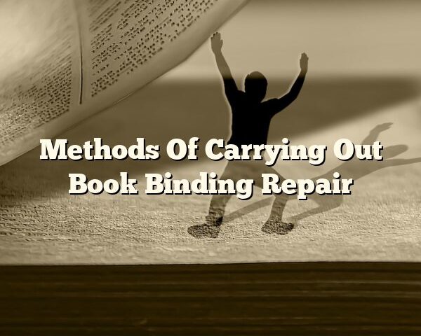 Methods Of Carrying Out Book Binding Repair