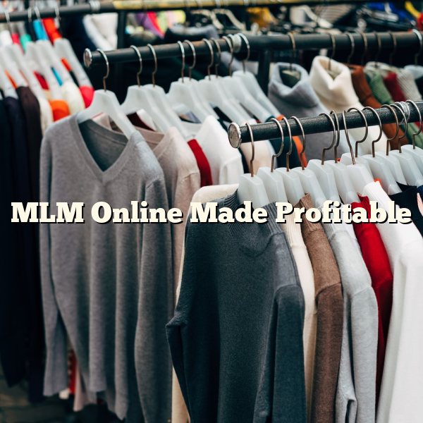 MLM Online Made Profitable