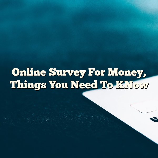 Online Survey For Money, Things You Need To KNow