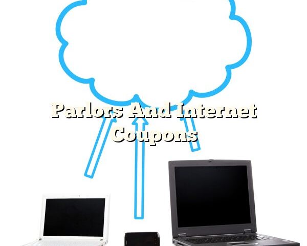 Parlors And Internet Coupons