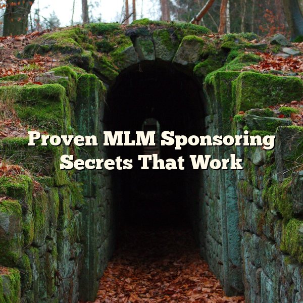 Proven MLM Sponsoring Secrets That Work