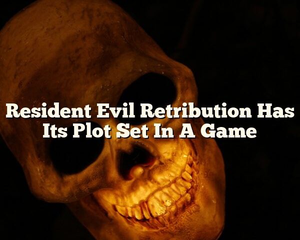 Resident Evil Retribution Has Its Plot Set In A Game