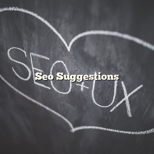 Seo Suggestions