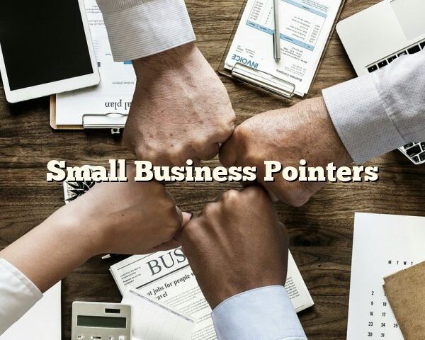 Small Business Pointers