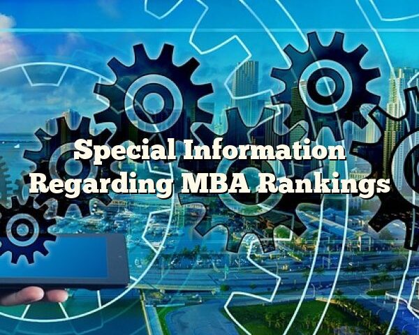 Special Information Regarding MBA Rankings