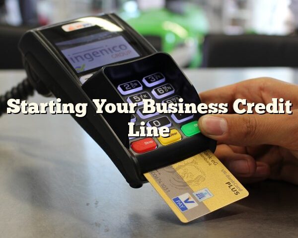 Starting Your Business Credit Line