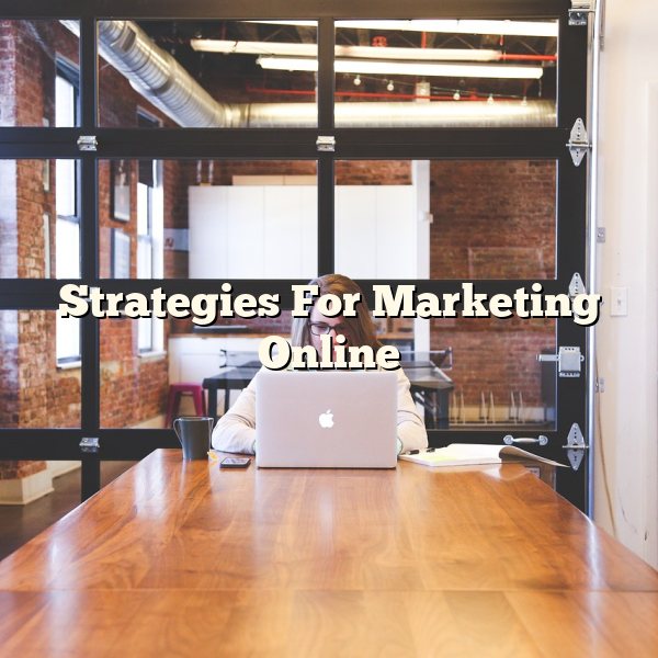 Strategies For Marketing Online