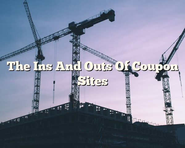 The Ins And Outs Of Coupon Sites