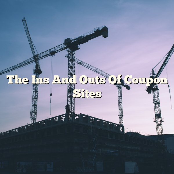 The Ins And Outs Of Coupon Sites