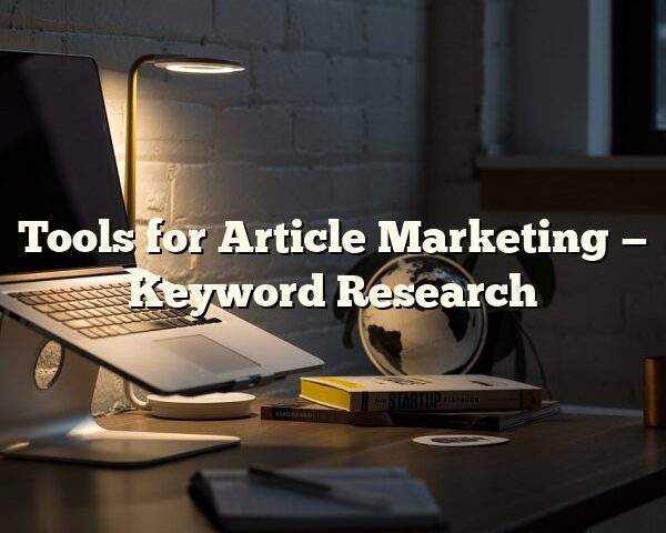 Tools for Article Marketing — Keyword Research