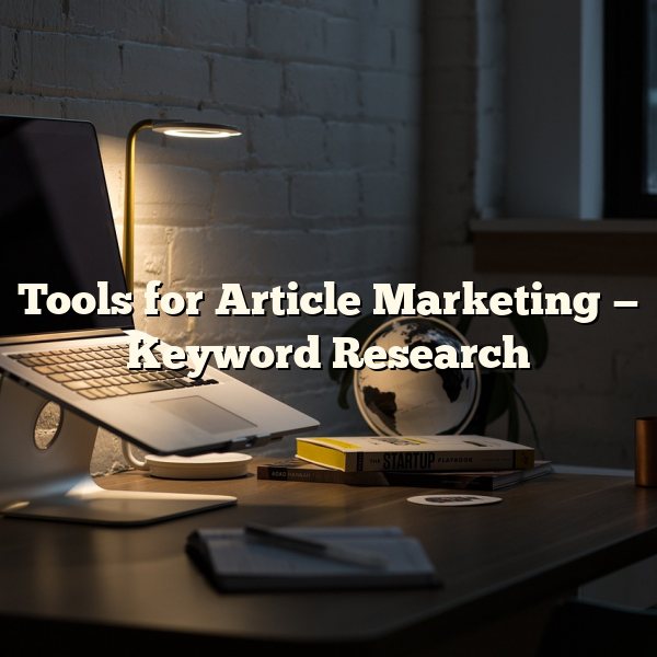 Tools for Article Marketing — Keyword Research